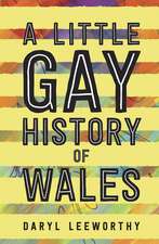 A Little Gay History of Wales