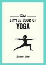 The Little Book of Yoga