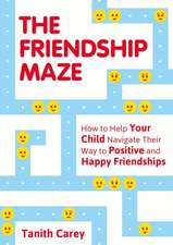 The Friendship Maze