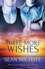 Three More Wishes