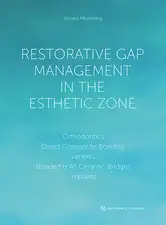 Restorative Gap Management in the Esthetic Zone