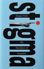 Stigma: The Machinery of Inequality