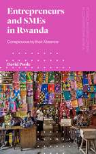 Entrepreneurs and SMEs in Rwanda: Conspicuous by their Absence