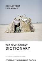 The Development Dictionary: A Guide to Knowledge as Power