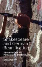 Shakespeare and German Reunification