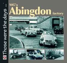 Mg's Abingdon Factory