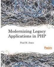 Modernizing Legacy Applications in PHP