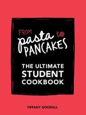 Goodall, T: From Pasta to Pancakes