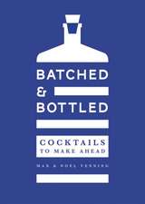 Batched & Bottled: Cocktails to Make Ahead