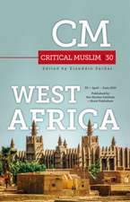 Critical Muslim 30: West Africa