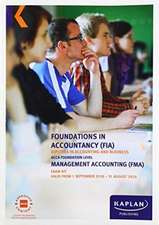 Kaplan Publishing: FMA - MANAGEMENT ACCOUNTING - EXAM KIT