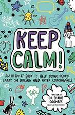 Keep Calm! (Mindful Kids)