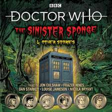 BBC: Doctor Who: The Sinister Sponge & Other Stories