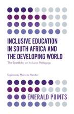 Inclusive Education in South Africa and the Deve – The Search for an Inclusive Pedagogy