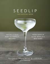 Branson, B: Seedlip Cocktail Book