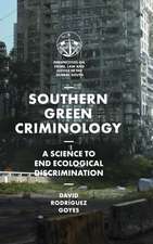 Southern Green Criminology – A Science to End Ecological Discrimination