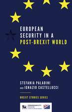 European Security in a Post–Brexit World