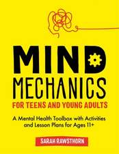 Mind Mechanics for Teens and Young Adults