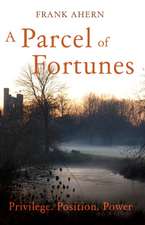 Ahern, F: A Parcel of Fortunes