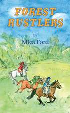FOREST RUSTLERS