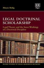 Legal Doctrinal Scholarship – Legal Theory and the Inner Workings of a Doctrinal Discipline