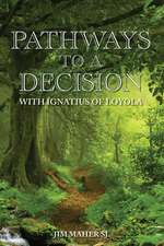 Pathways to a Decision