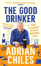 The Good Drinker: How I Learned to Love Drinking Less