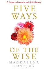 Five Ways Of The Wise