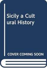 DUMMETT JEREMY: SICILY A CULTURAL HISTORY