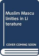 CHERRY PETER: MUSLIM MASCULINITIES IN LITERATURE