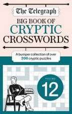 The Telegraph Big Book of Cryptic Crosswords 12