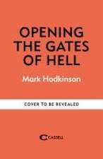 Opening The Gates of Hell