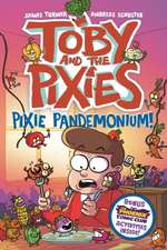Toby and the Pixies: Pixie Pandemonium (a Phoenix Comic Book)