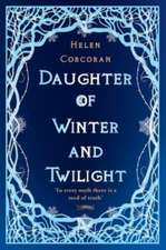 Daughter of Winter and Twilight