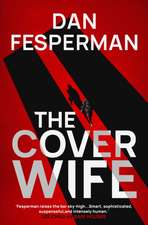 Fesperman, D: The Cover Wife