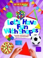 Askew, M: Let's Have Fun With Shapes: Practise and Learn wit