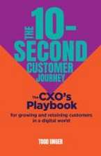 The 10-Second Customer Journey