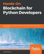 Hands-On Blockchain for Python Developers