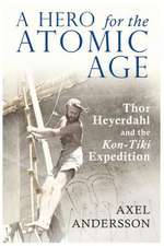 A Hero for the Atomic Age