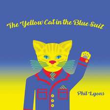 The Yellow Cat in The Blue Suit