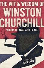 Lamb, S: The Wisdom of Winston Churchill