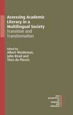 Assessing Academic Literacy in a Multilingual Society: Transition and Transformation