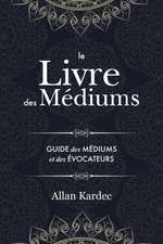 Le Livre des Médiums