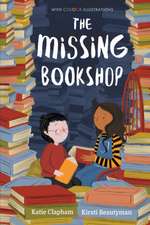 Clapham, K: Missing Bookshop