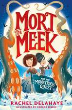 Mort the Meek and the Monstrous Quest