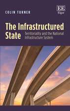 The Infrastructured State – Territoriality and the National Infrastructure System