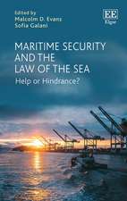 Maritime Security and the Law of the Sea – Help or Hindrance?