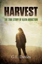 Harvest – The True Story of Alien Abduction