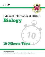 Edexcel International GCSE Biology: 10-Minute Tests (with answers): for the 2025 and 2026 exams