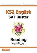 KS2 English Reading SAT Buster: Non-Fiction - Book 2 (for the 2024 tests)